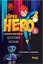 Süper Hero Işık Hızında Yolculuk  -  Serüven Günlükleri 2