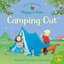 Camping Out (Farmyard Tales)