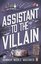 Assistant To The Villain: No.1 New York Times Bestseller From A Tiktok Sensation! The Most Hilarious