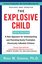 Explosive Child [Sixth Edition]