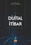 Dijital İtibar