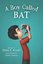 Boy Called Bat