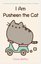 I Am Pusheen the Cat (Pusheen Book)