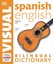 Spanish-English Bilingual Visual Dictionary with Free Audio App (DK Bilingual Visual Dictionaries)