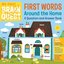 My First Brain Quest First Words: Around the Home : A Question - and - Answer Book