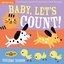 Indestructibles: Baby Let's Count!