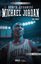 Dünya Efsanesi Michael Jordan - Potanın Zirvesi - Poster Hediyeli