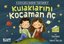 Kulaklarını Kocaman Aç - Duyularla Rabbimi Tanıyorum 1 - Pencereli Kitap