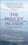 The Princes' Islands : Istanbul's Archipelago