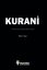 Kurani (2008 - 2014 Arası Yaşanmış Akılalmaz Olaylar)