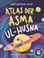 Atlas der Asma ul-Husna (Almanca Esmaü'l Hüsna Atlası)
