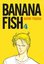 Banana Fish 4. Cilt