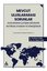 Mevcut Uluslararası Sorunlar - Uluslararası Çatışma Bölgeleri Aktörler Eylemler ve Dönüşümler - Ul