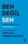 Ben Değil Sen