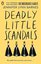 Deadly Little Scandals