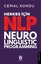 Herkes İçin NLP - Neuro Linguistic Programming