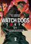 Watch Dogs Tokyo Cilt 1