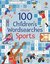 100 Children's Wordsearches: Sports (Puzzles, Crosswords and Wordsearches)