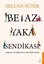 Beyaz Yaka Sendikası - Çalışanlar İçin Eğlenceli Bir Farkındalık Rehberi