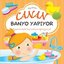 Canan Banyo Yapıyor - Hayat Dersleri