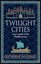 Twilight Cities