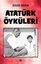 Atatürk Öyküleri