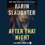 After That Night (Will Trent Series)