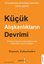 Küçük Alışkanlıkların Devrimi - İyi Alışkanlıklar Edinme Sanatında Ustalaşmak