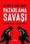 Pazarlama Savaşı - Pazarlama Üzerine Yazılmış En İyi Kitap