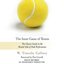 The Inner Game of Tennis