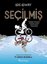 Seçilmiş - Newbery Madalyalı Modern Klasiğin Grafik Roman Uyarlaması