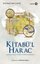 Kitabü'l Harac (Fetihler Siyaset Coğrafya Vergiler Bürokrasi)