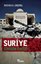 Suriye - Çöküşün Öyküsü
