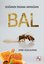 Doğanın İnsana Armağanı: Bal