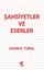 Şahsiyetler ve Eserler