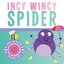 Incy Wincy Spider
