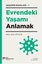 Evrendeki Yaşamı Anlamak-Yaşamın Esasları 1