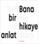 Bana Bir Hikaye Anlat