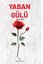 Yaban Gülü