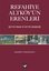 Refahiye Altköy'ün Erenleri (Seyyid Sinan ve Seyyid Ebubekir)