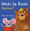 Minki İle Bonki - Nasılsın? Pencereli Kitap