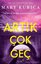 Artık Çok Geç