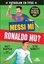Messi Mi Ronaldo Mu? Gelmiş Geçmiş En Büyük Futbolcu Kim?