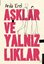 Aşklar ve Yalnızlıklar