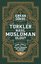 Türkler Nasıl Müslüman Oldu?