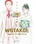 Wotakoi 5. Cilt - Otakular İçin Aşk Zordur