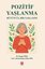 Pozitif Yaşlanma - Bütüncül Bir Yaklaşım