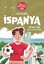 Ülkeler: İspanya - Bi' Dünya Arkadaşım Var