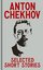 Chekhov Selected Stories
