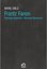 Frantz Fanon: Sömürge Düşünürü-Sömürge Devrimcisi